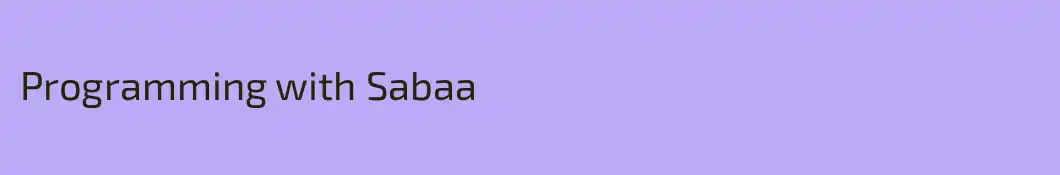 Programming with Sabaa